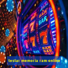 testar memoria ram online